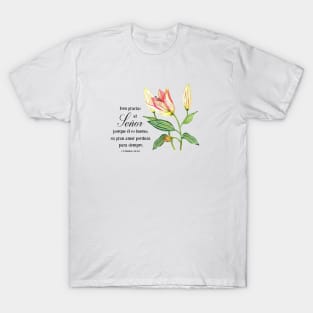 Spanish bible verse 1 Cronicas 16 T-Shirt